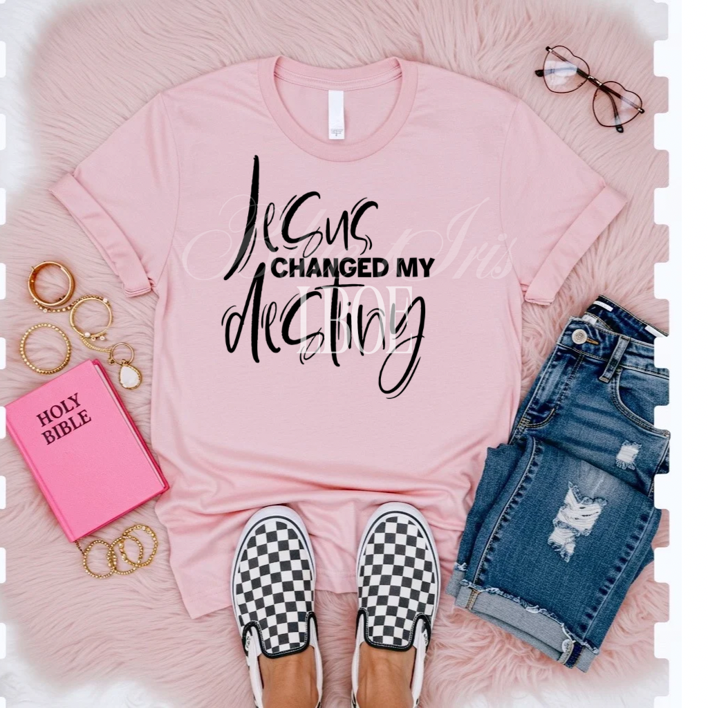 Jesus Changed My Destiny