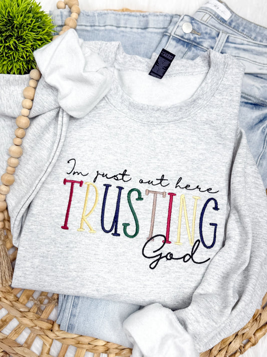 I’m Just Out Here Trusting God