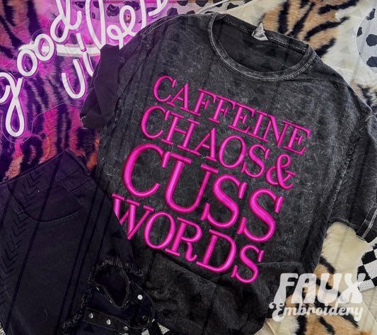 Caffeine, Chaos, & Cuss Words