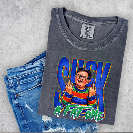 Suck A Fat One