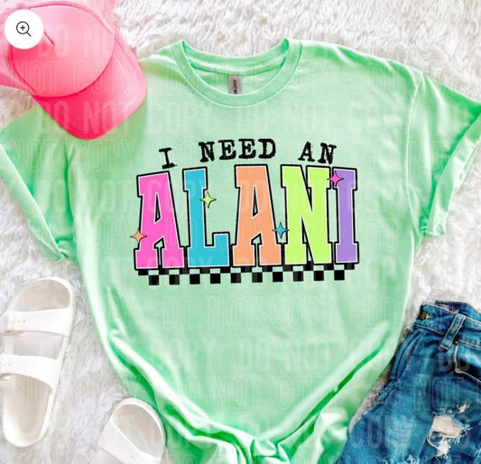 I Need An Alani