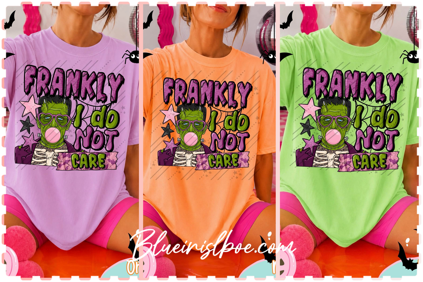 Frankly , I DO Not Care